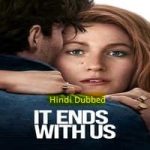 It Ends With Us 2024 Hindi Dubbed