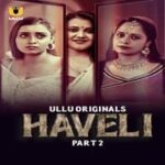 Haveli-Part-2
