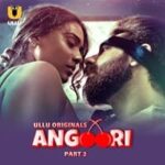 Angoori-Part-2