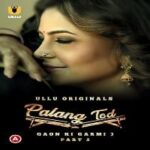 Palang-Tod-Gaon-Ki-Garmi-3-Part-2