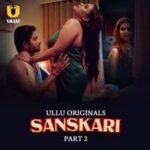 Sanskari-Part-2