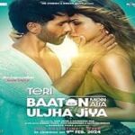 Teri-Baaton-Mein-Aisa-Uljha-Jiya-2024