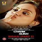 Charmsukh-Bidaai-Part-2